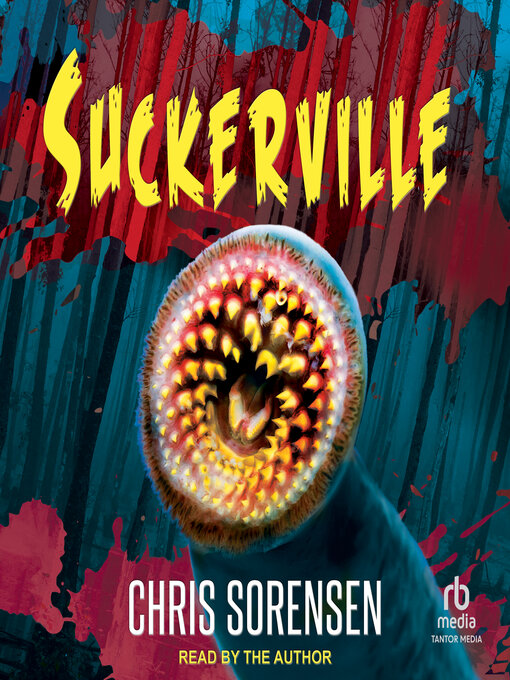 Title details for Suckerville by Chris Sorensen - Wait list